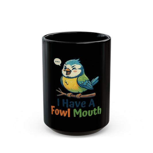 "Fowl Mouth" Black Ceramic Mug