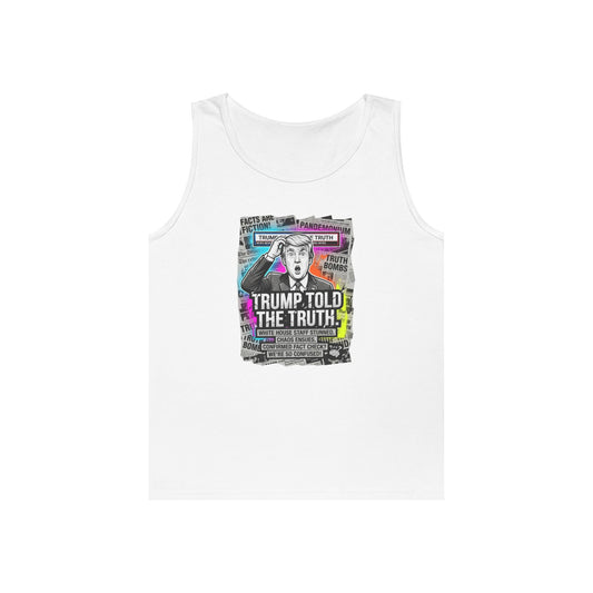 Color: White | Trump Told The Truth Tank Top