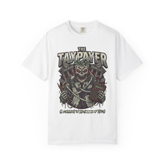 Color: White | Horror of Taxes Unisex Garment-Dyed Tee