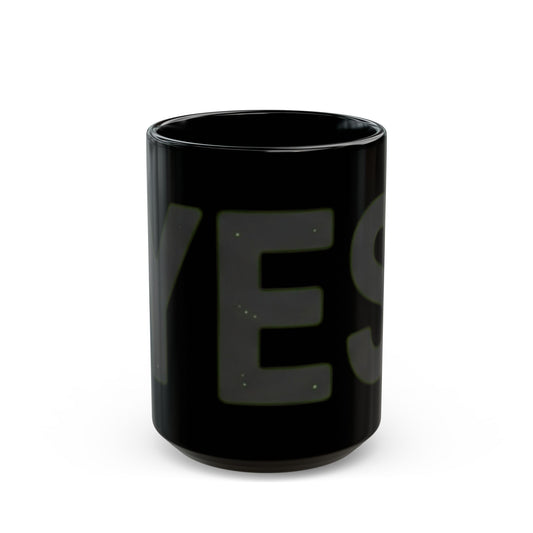 "Just Say Yes" Black Ceramic Mug — Graphic