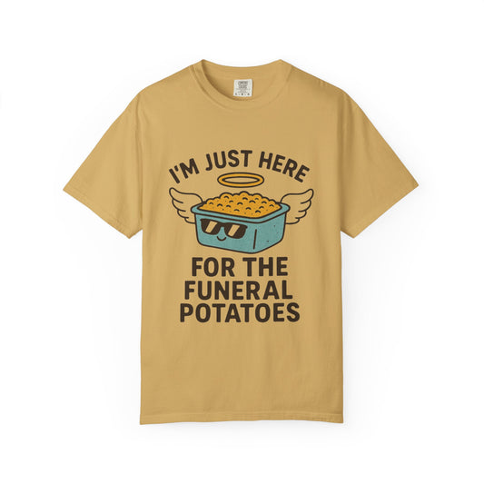 Color: Mustard | Funeral Potatoes Unisex Garment-Dyed T-shirt
