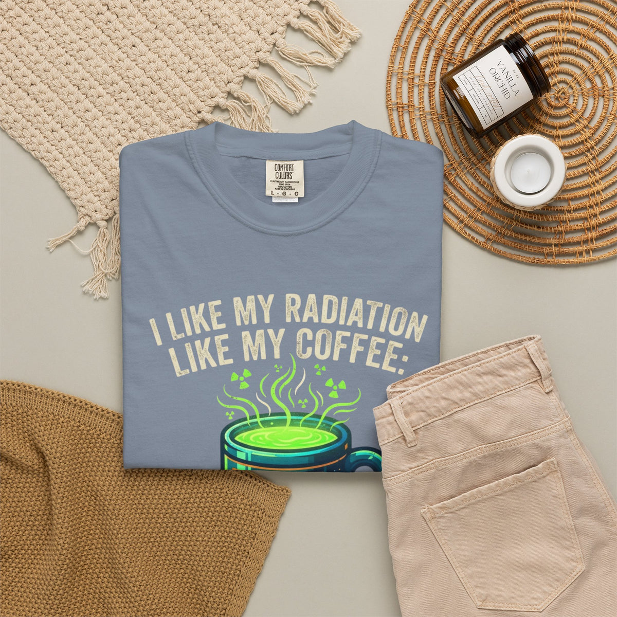 I Like My Radiation Like My Coffee Unisex Garment-Dyed Tee