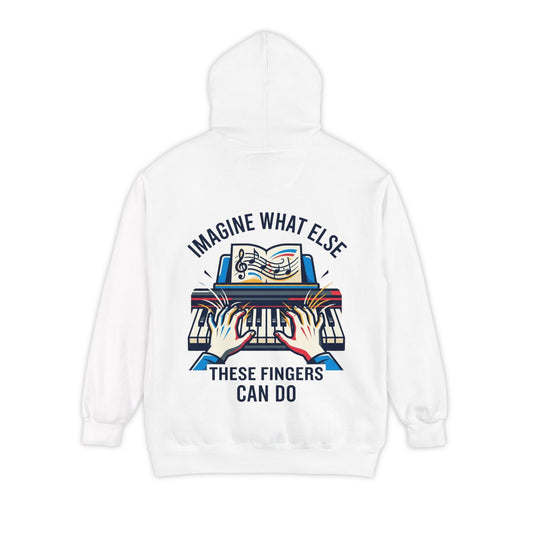 Color: White | Imagine What Else These Fingers Can Do Garment-Dyed Hoodie