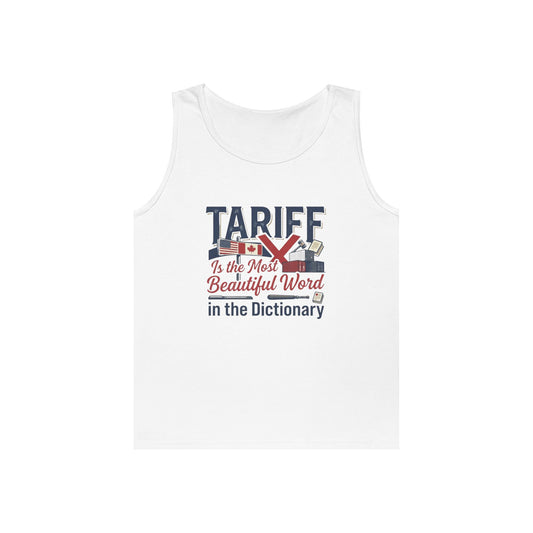 Color: White | Tariff Is The Most Beautiful Word Tank Top