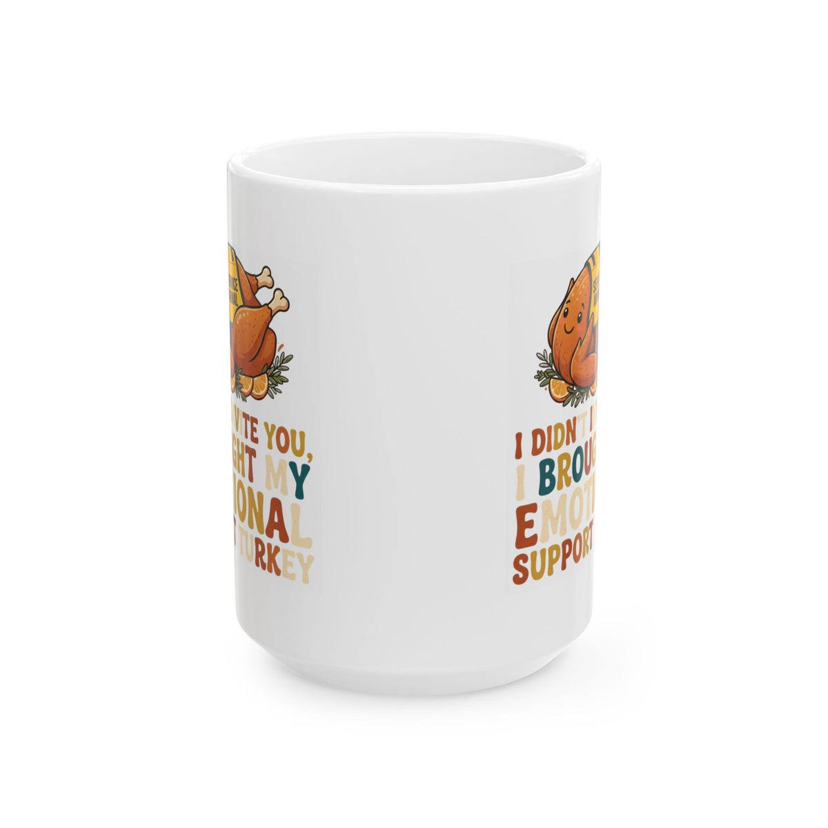 "Emotional Support Turkey" White Ceramic Mug