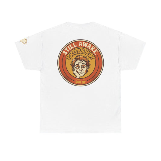 Color: White | Still Awake Probably Premium Graphic Tee