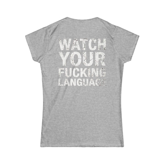 Color: Sport Grey | Watch Your Language Women's Tee