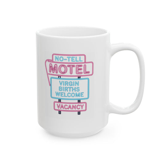 "No Vacancy" White Ceramic Mug — Graphic