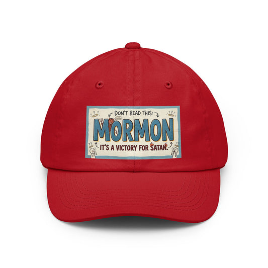 Color: Red | Mormon is a Victory for Satan Dad Hat