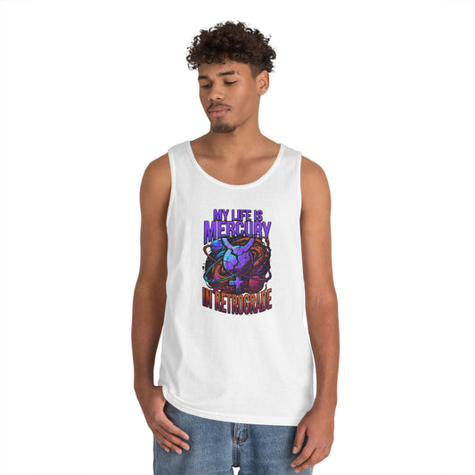 Color: White | My Life Is Mercury in Retrograde Tank Top