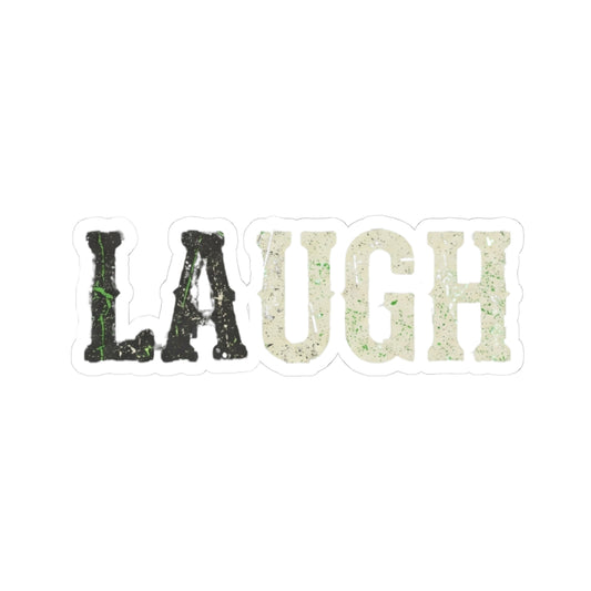 "Choose to Laugh" Sticker