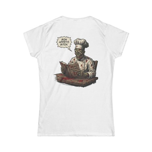 "Bon Appetit Bitch" Women's Tee