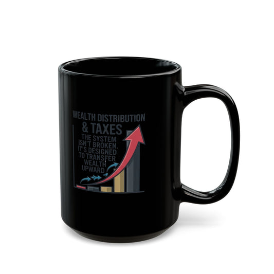 "Protest Series - Follow The Money" Black Ceramic Mug