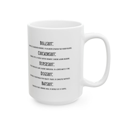 "Types of Shit" White Ceramic Mug