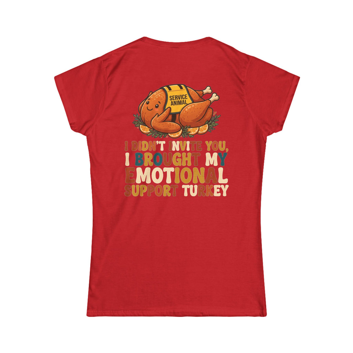 "Emotional Support Turkey" Women's Tee