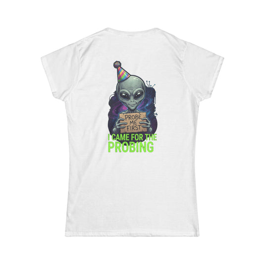 Color: White | I Came For the Probing Women's Tee