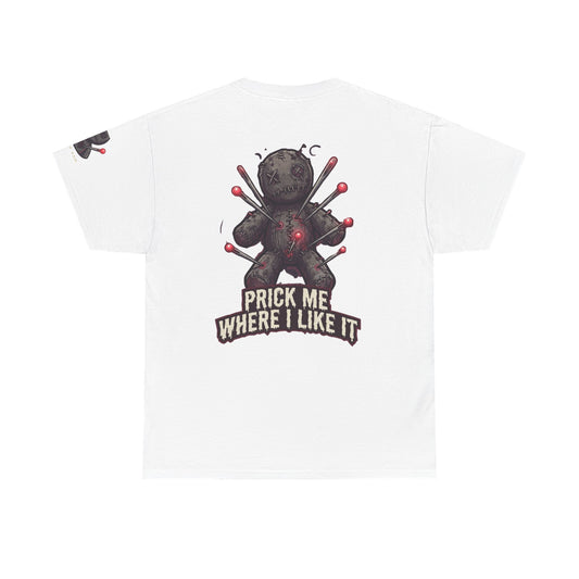 Color: White | Prick Me Where I Like It Premium Graphic Tee
