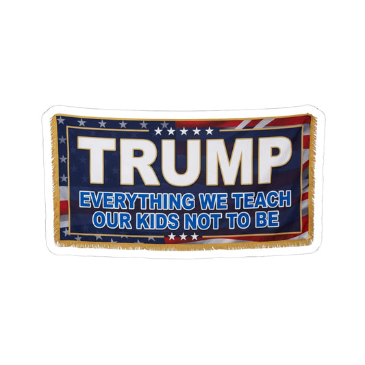 "Trump Teach Our Kids" Sticker — Main