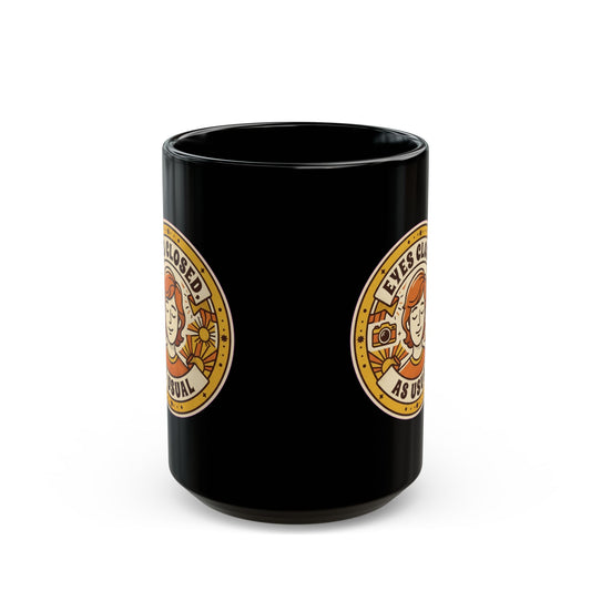 "Eyes Closed As Usual" Black Ceramic Mug