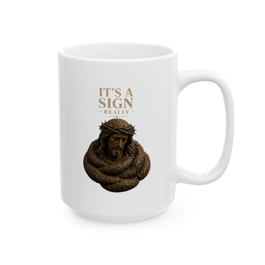 "Good Book Series It's a Sign - Really" White Ceramic Mug