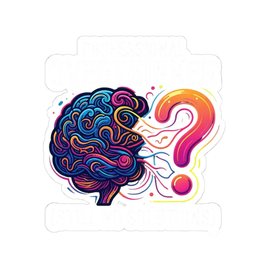"Professional Overthinker" Sticker — Main