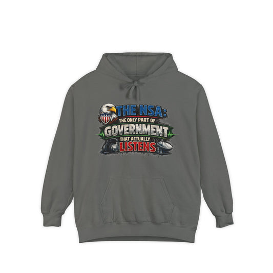 Color: Grey | They're Always Listening - Classic | Garment-Dyed Hoodie — AttitudeShirts