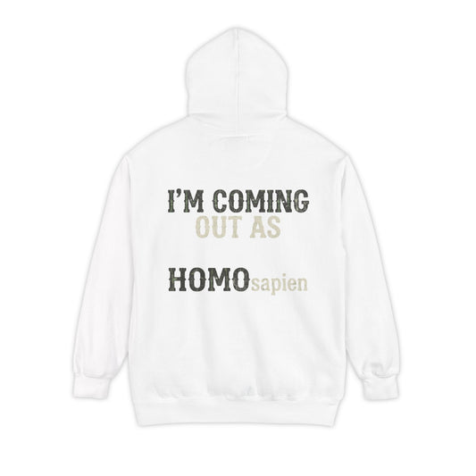 Color: White | I'm Coming Out Garment-Dyed Hoodie