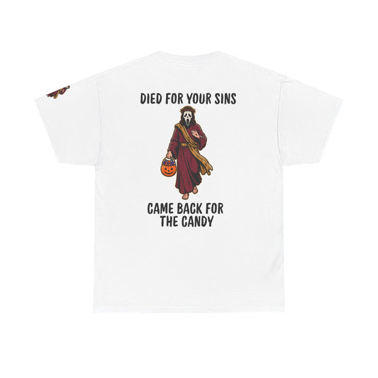 Color: White | Died for Your Sins, Came Back for the Candy Premium Graphic Tee