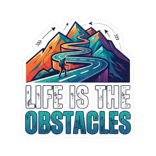 "Life Is The Obstacles" Sticker — Main