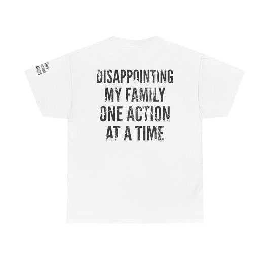 Color: White | Disappointing My Familiy Premium Graphic Tee