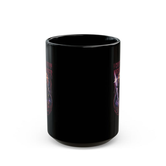 "I Cause Satan Nightmares" Black Ceramic Mug