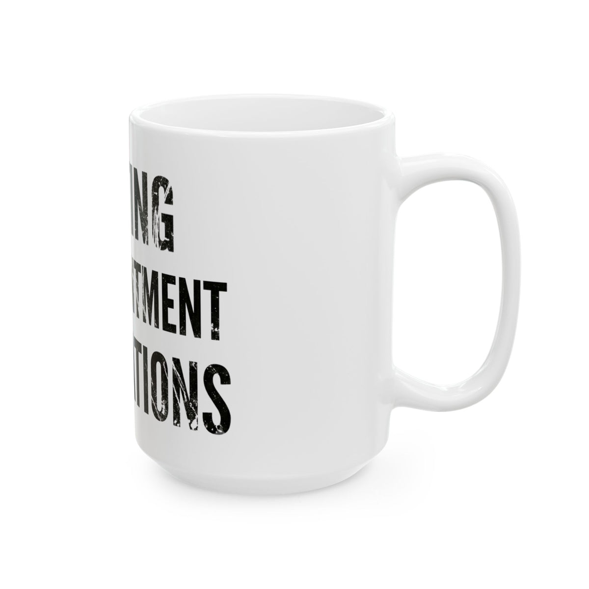 "Disappointing My Familiy" White Ceramic Mug — Graphic