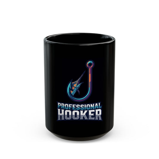 "Professional Hooker" Black Ceramic Mug — Graphic