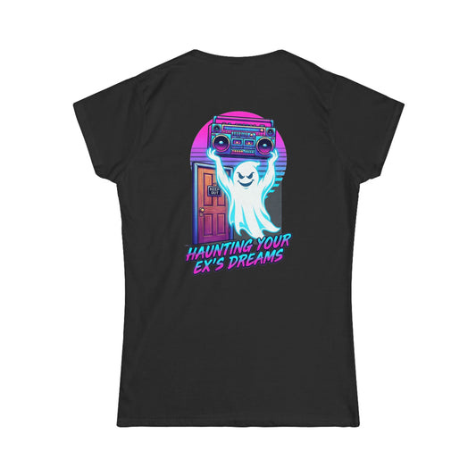 Color: Black | Haunting Your Ex's Dreams Women's Tee