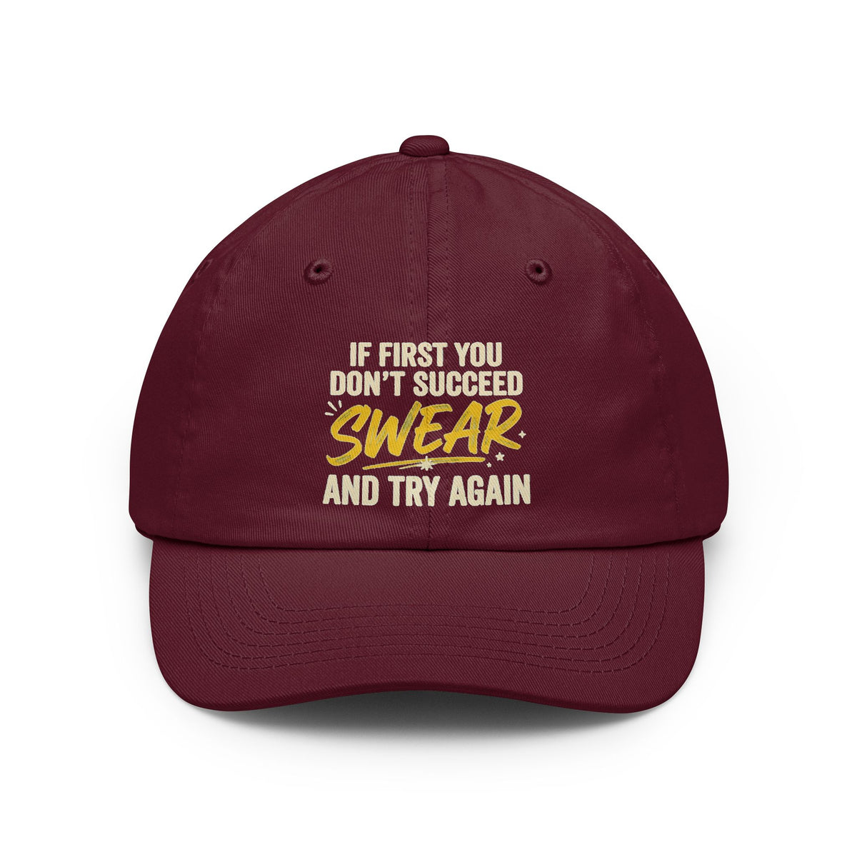 Color: Maroon | Swear And Try Again Cap
