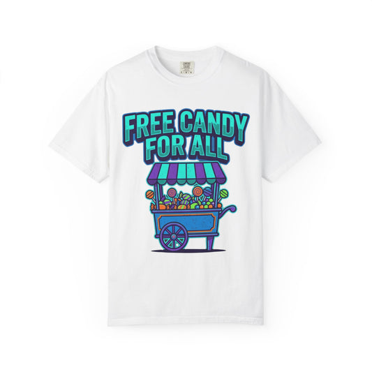 Color: White | Free Candy For All Unisex Garment-Dyed Tee