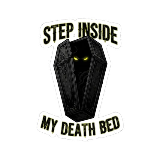 "Step Inside My Death Bed" Sticker — Main