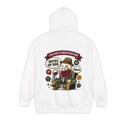 Color: White | I Pretend To Understand Wine Garment-Dyed Hoodie
