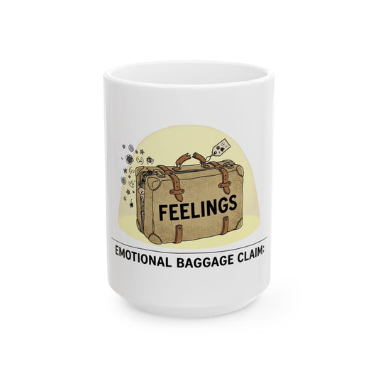 "Emotional Baggage Claim" White Ceramic Mug — Graphic