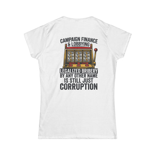 "Protest Series - Get Money Out Of Politics" Women's Tee