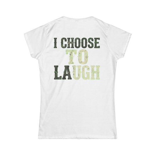 Color: White | Choose to Laugh Women's Tee