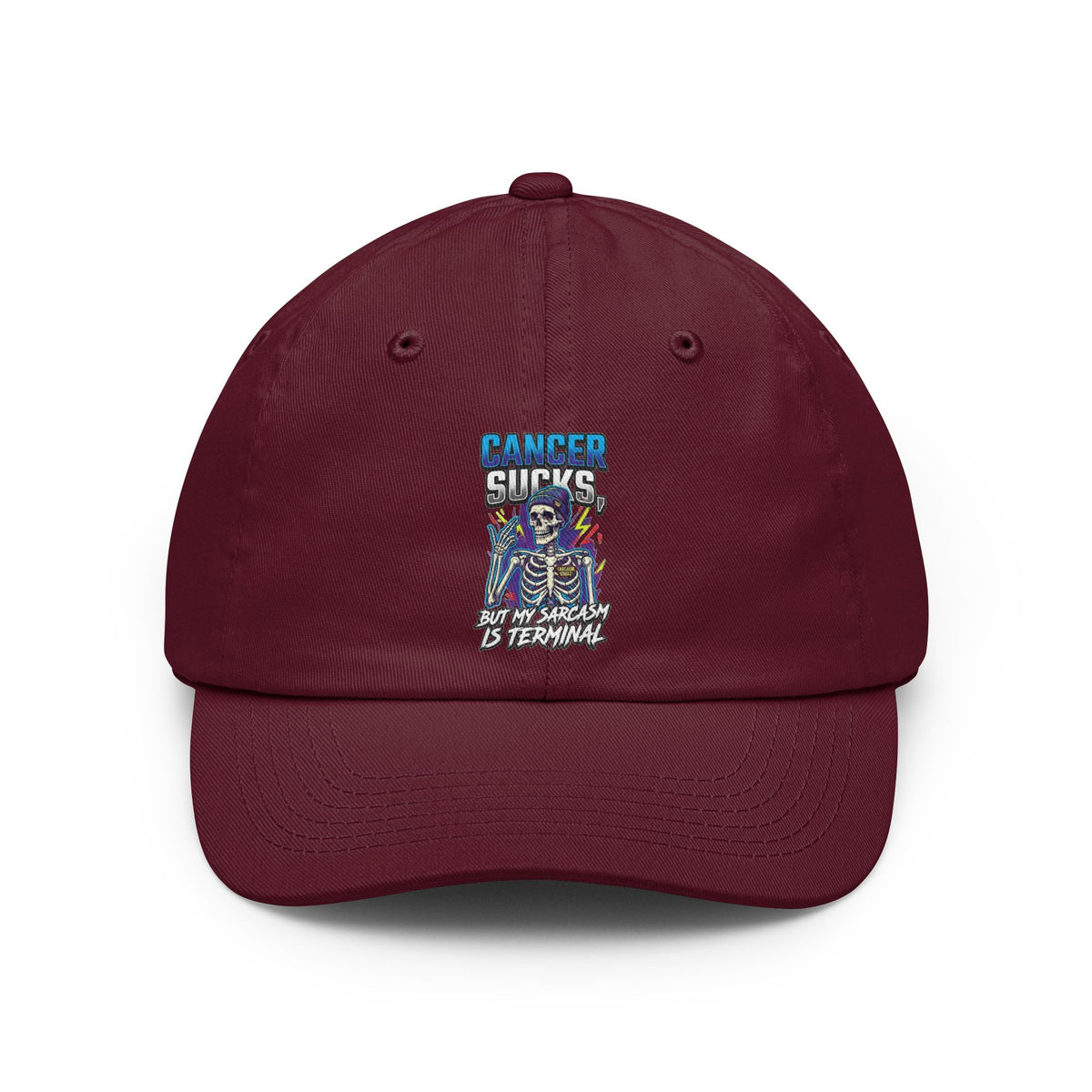 Color: Maroon | Cancer Sucks But My Sarcasm Is Terminal Dad Hat