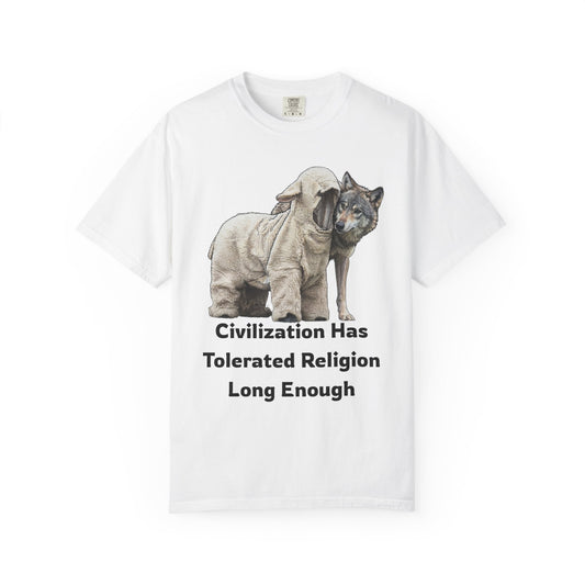 Color: White | Civilization Tolerated Religion Unisex Garment-Dyed Tee