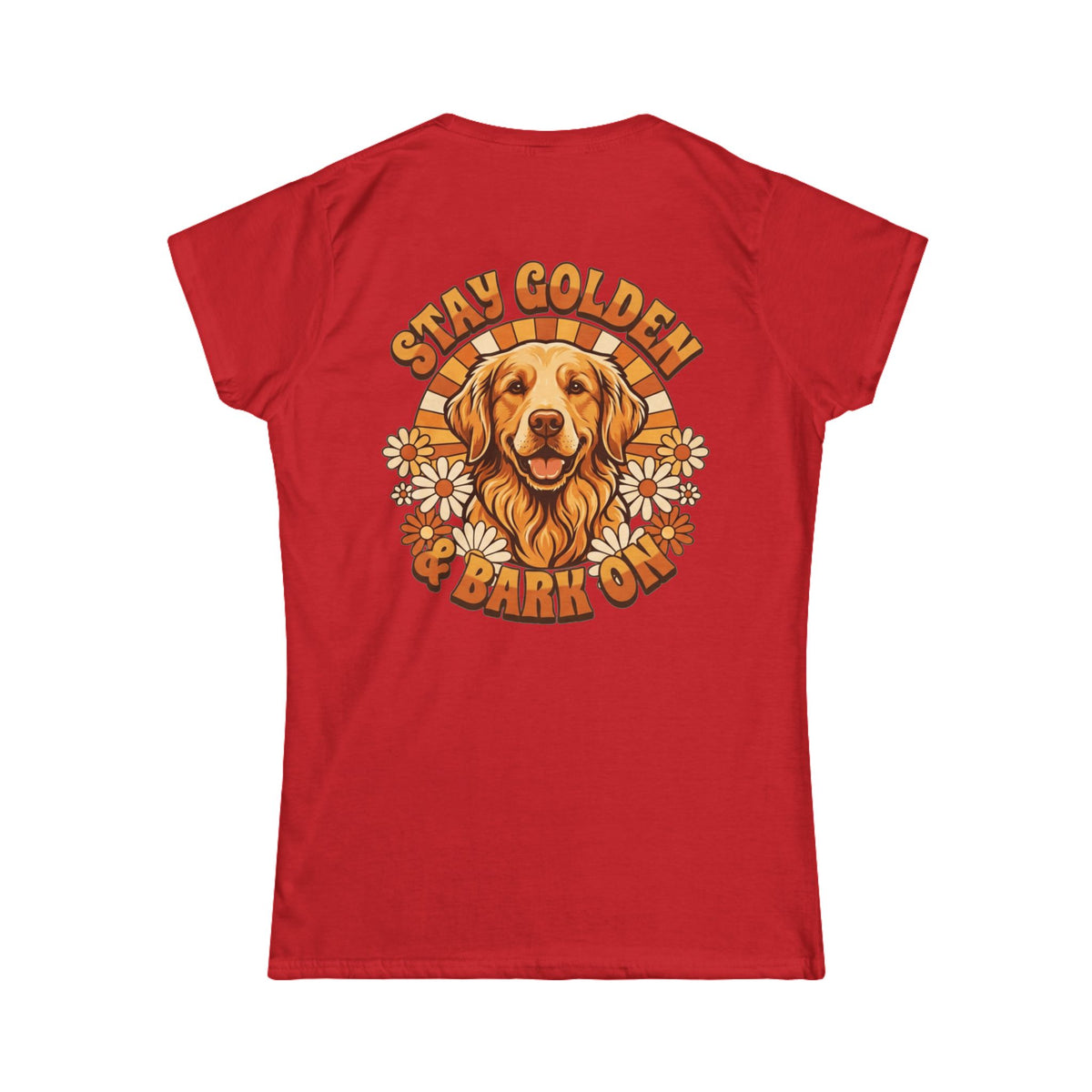 "Stay Golden & Bark On" Women's Tee