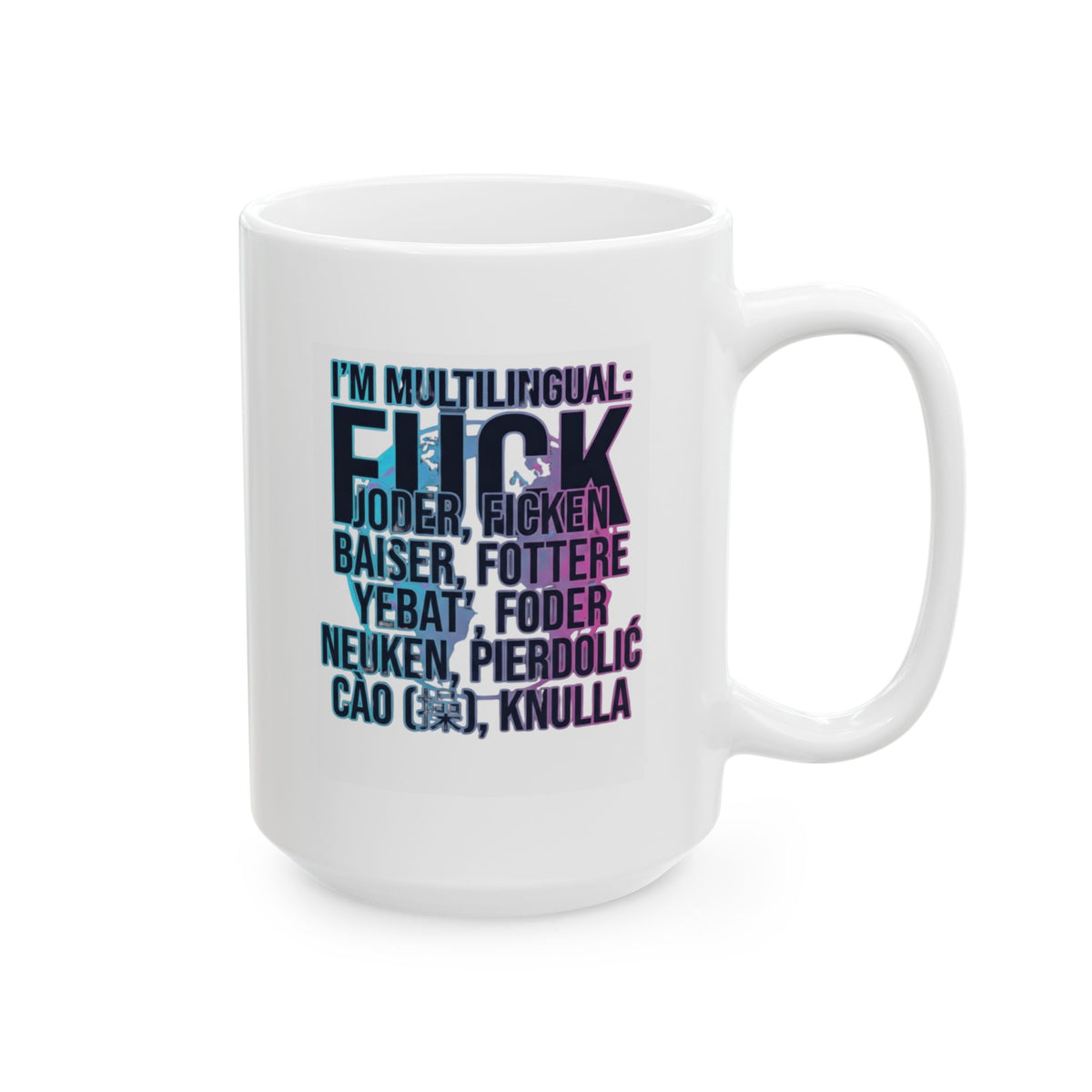 "I'm Multilingual" White Ceramic Mug