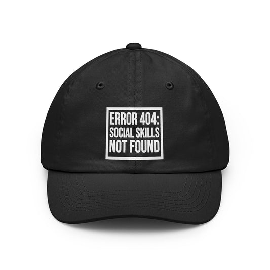 "Social Skills Not Found" Dad Hat