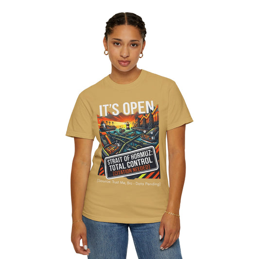 Color: Mustard | Straight Of Hormuz is Open Unisex Garment-Dyed Tee