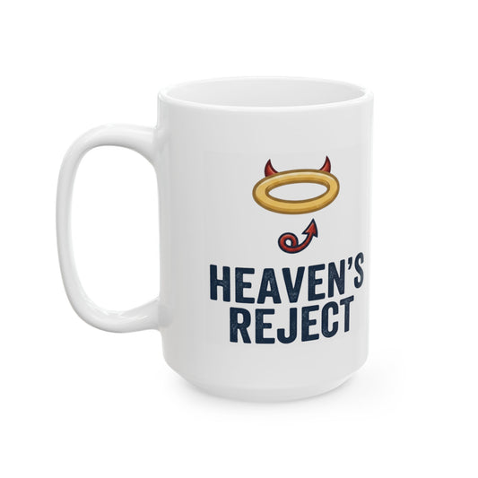 "Heaven's Reject" White Ceramic Mug — Graphic