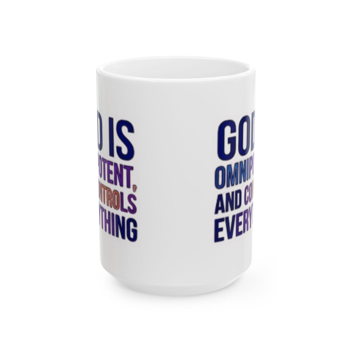 "God Controls Everything" White Ceramic Mug — Graphic