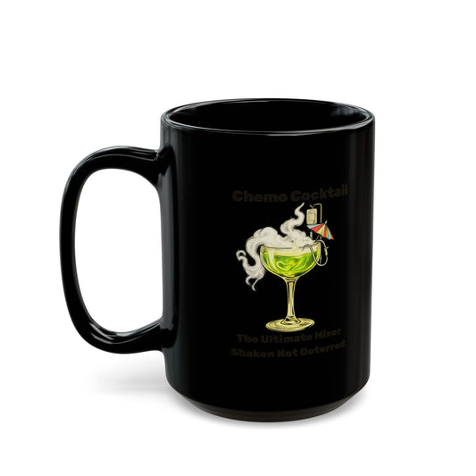 "Chemo Cocktail" Black Ceramic Mug